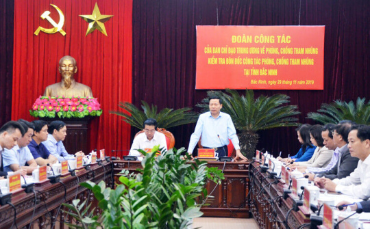 BCĐ Trung ương về phòng, chống tham nhũng kiểm tra, đôn đốc công tác phòng, chống tham nhũng tại tỉnh Bắc Ninh