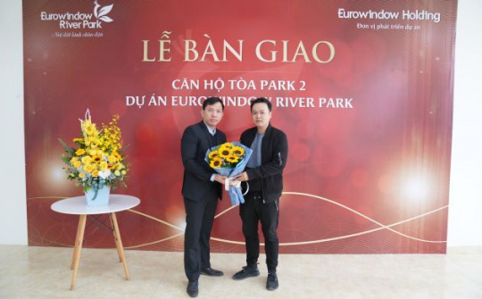 Cư dân Eurowindow River Park hào hứng trong ngày nhận bàn giao nhà