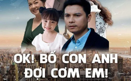 'Ok! Bố con Anh đợi cơm Em!' - Phim ngắn mang thông điệp ý nghĩa