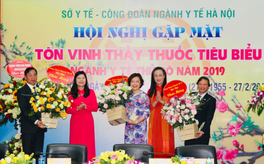 Hà Nội: Tôn vinh thầy thuốc tiêu biểu ngành Y tế Thủ đô năm 2019