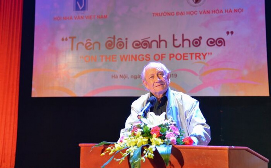 Các nhà văn, nhà thơ quốc tế giao lưu “Trên đôi cánh thơ ca”