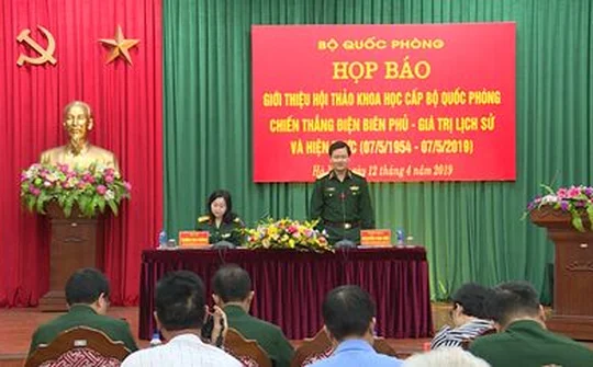 Hội thảo “Chiến thắng Điện Biên Phủ - Giá trị lịch sử và hiện thực”