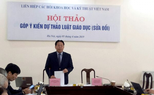 Hội thảo góp ý kiến Dự thảo Luật Giáo dục (sửa đổi)