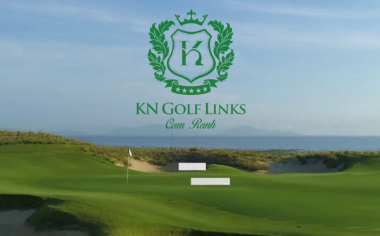 Khai trương KN GOLF LINKS Cam Ranh (by DKRV)