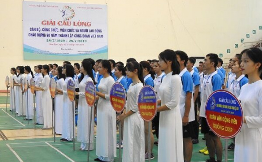 Khai mạc Giải cầu lông công đoàn giáo dục Nam Định