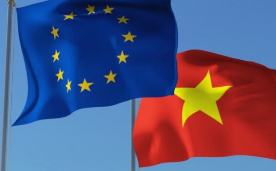 EU và Việt Nam sẽ ký FTA vào ngày 30/6 tại Hà Nội