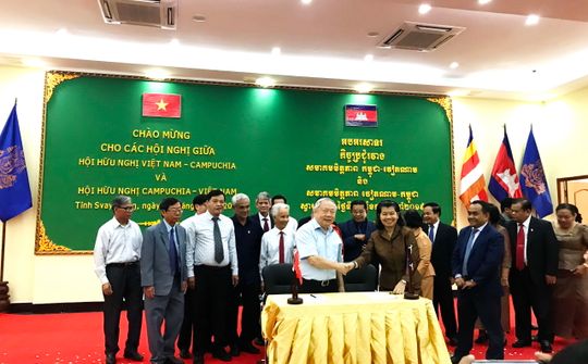 Hội Hữu nghị Việt Nam - Campuchia: Tăng cường hợp tác đi vào chiều sâu - Tạo hiệu quả thiết thực .