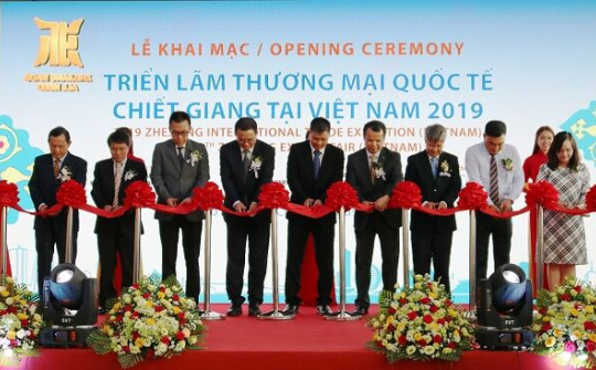 Triển lãm Thương mại Chiết Giang 2019 tại Việt Nam chính thức khai mạc