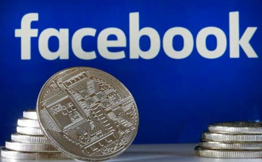 Facebook lo dự án tiền ảo Libra có thể “phá sản”