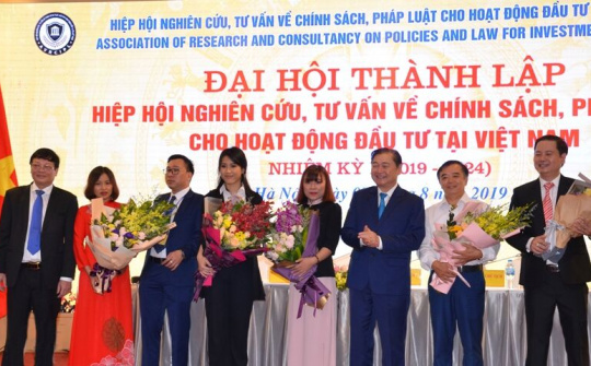 Thành lập Hiệp hội Nghiên cứu tư vấn về chính sách pháp luật cho hoạt động đầu tư tại Việt Nam