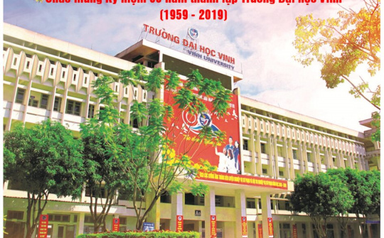 Trường Đại học Vinh - Tự hào 60 năm xây dựng và phát triển