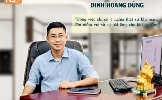 CEO Đinh Hoàng Dũng - Người thổi hồn cho từng căn nội thất