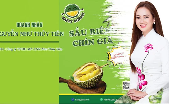 Doanh nhân Nguyễn Như Thủy Tiên - Cô gái vàng trong ngành sầu riêng