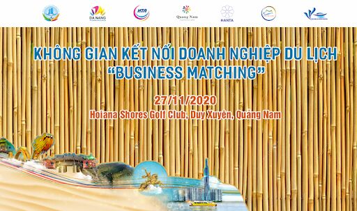 “Không gian kết nối doanh nghiệp du lịch - Business Matching