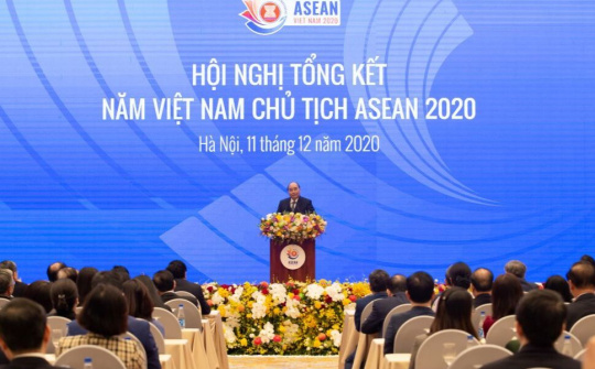 Năm Việt Nam Chủ tịch ASEAN 2020 thành công lớn và toàn diện