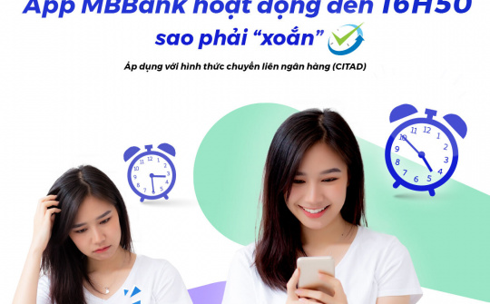 MB mở rộng giờ Cut - Off trên kênh Ngân hàng điện tử