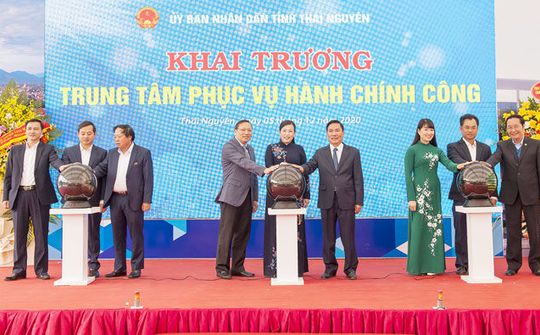 Khai trương Trung tâm Phục vụ hành chính công tỉnh Thái Nguyên