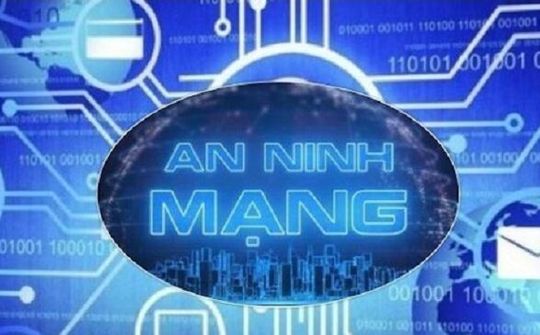 Luật An ninh mạng : Xây dựng không gian mạng lành mạnh