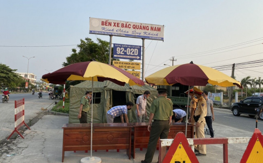 Quảng Nam: Thành lập 8 chốt kiểm soát đường bộ phòng dịch Covid-19
