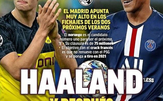 Real muốn mua Haaland trước, Mbappe sau