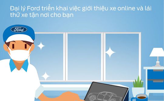 Ford Việt Nam hỗ trợ khách hàng trong mùa dịch
