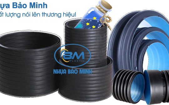 Nhựa Bảo Minh: Khẳng định thương hiệu bằng chất lượng sản phẩm