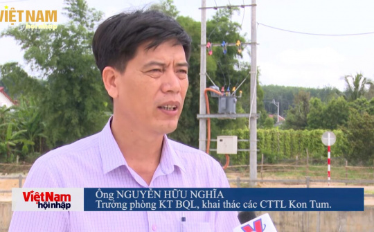 Kon Tum: Hàng trăm tỷ đồng nâng cấp sửa chữa hồ đập trước mùa mưa lũ