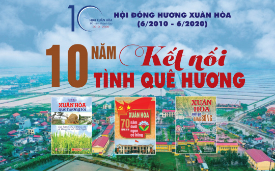 Hội Đồng hương Xuân Hòa: 10 năm kết nối tình quê hương