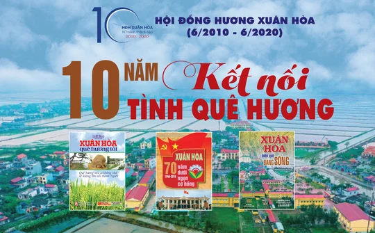 Hội Đồng hương Xuân Hòa: 10 năm kết nối tình quê hương