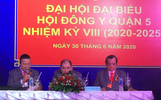 Đại hội đại biểu Hội Đông y Quận 5:  Sức sống y học cổ truyền bản sắc phương Đông