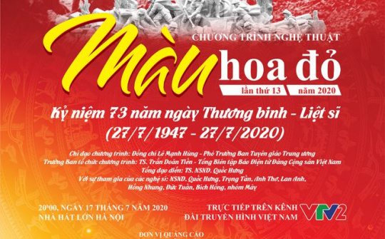 Chương trình nghệ thuật ý nghĩa và sâu lắng: 'Màu hoa đỏ' lần thứ 13 năm 2020