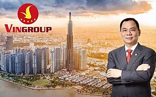 Vingroup góp phần khiến thế giới thay đổi cách nhìn về Việt Nam