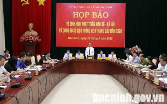 Bắc Ninh: Họp báo về tình hình phát triển kinh tế - xã hội 6 tháng đầu năm 2020