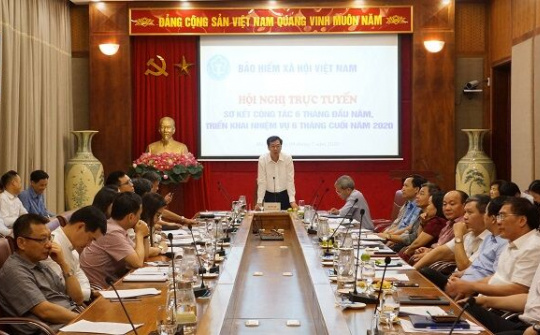 BHXH Việt Nam vượt qua khó khăn, đạt nhiều kết quả tích cực 6 tháng đầu năm