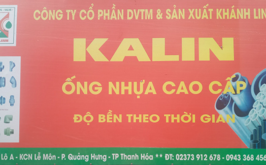 Ống nhựa cao cấp KaLin: Đồng hành cùng khách hàng phát triển