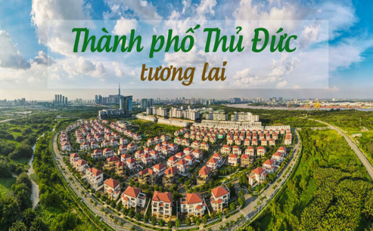 Những trăn trở và kỳ vọng trong đề án thành lập "Thành phố Thủ Đức"