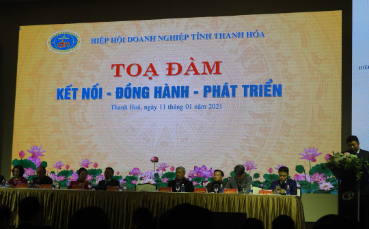 Hiệp hội Doanh nghiệp Thanh Hóa tọa đàm “Kết nối – Đồng hành – Phát triển”