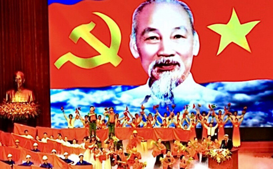 Đảng Cộng sản Việt Nam: Nhân tố quyết định mọi thắng lợi của cách mạng Việt Nam