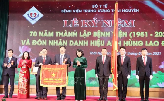 Bệnh viện Trung ương Thái Nguyên: Anh hùng Lao động thời kỳ đổi mới