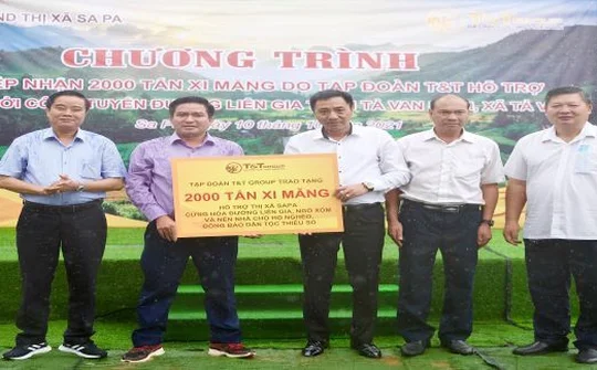 T&T Group trao tặng 2.000 tấn xi măng hỗ trợ thị xã Sa Pa cứng hóa nền nhà và làm đường