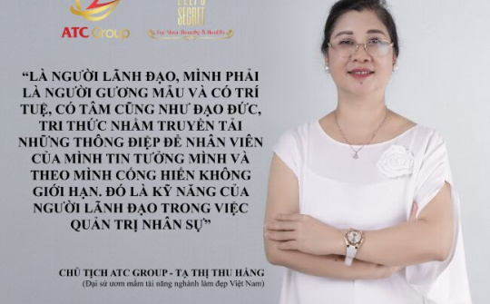 Doanh nhân Tạ Thị Thu Hằng và câu chuyện khởi nghiệp ATC GROUP