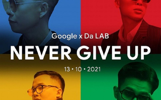 Nhóm nhạc Da Lab cổ vũ doanh nhân Việt bằng MV "Never Give Up"