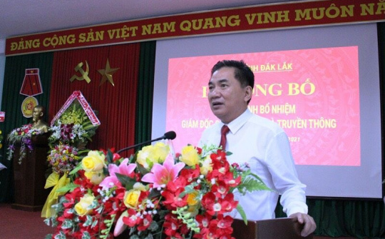 Đắk Lắk có tân Giám đốc Sở Thông tin và Truyền thông