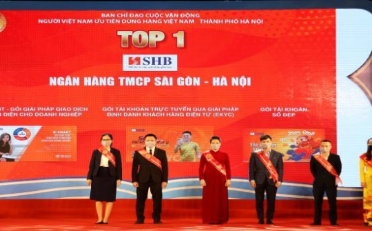 3 sản phẩm của SHB được vinh danh “Top 1 Hàng Việt Nam được người tiêu dùng yêu thích nhất năm 2021”