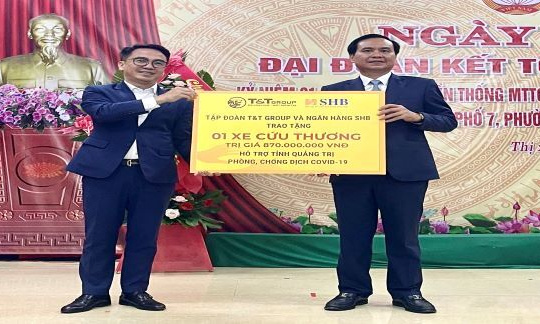T&T Group và SHB trao tặng xe cứu thương hỗ trợ Quảng Trị - Quảng Bình chống dịch