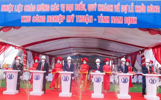 Nam Định khởi công xây dựng Khu công nghiệp Mỹ Thuận hơn 1600 tỉ