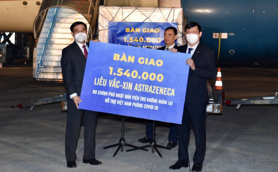 Tiếp nhận 1.540.000 liều vacccine AstraZeneca do Nhật Bản viện trợ