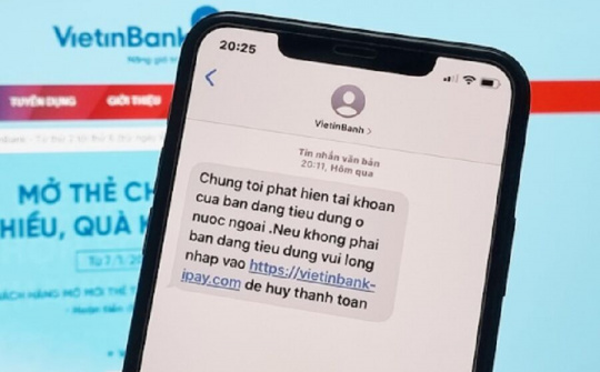 NHNN cảnh báo giả mạo tin nhắn thương hiệu để lừa đảo