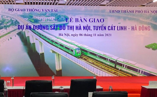 Chính thức bàn giao khai thác thương mại tuyến đường sắt Cát Linh - Hà Đông