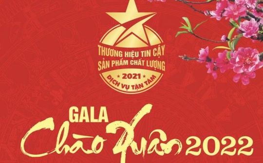 Gala Chào Xuân 2022 - Tự hào Thương hiệu Đất Việt